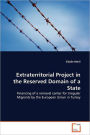 Extraterritorial Project In The Reserved Domain Of A State