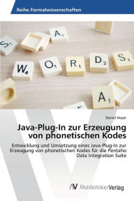 Title: Java-Plug-In zur Erzeugung von phonetischen Kodes, Author: Daniel Hoyer