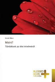 Title: Miért?, Author: István Mácz