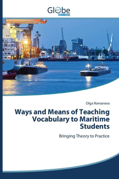 ways-and-means-of-teaching-vocabulary-to-maritime-students-by-romanova-olga-paperback-barnes