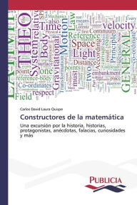Title: Constructores de la matemática, Author: Carlos David Laura Quispe