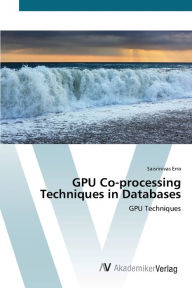 Gpu Co-Processing Techniques in Databases