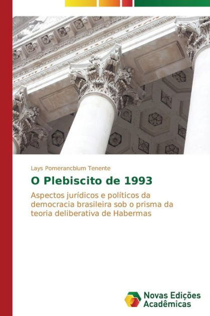 O Plebiscito De 1993 By Pomerancblum Tenente Lays, Paperback | Barnes ...