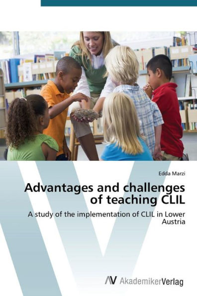 Advantages and challenges of teaching CLIL