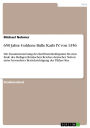 650 Jahre Goldene Bulle Karls IV. von 1356: Die Zusammensetzung des Kurfürstenkollegiums bis zum Ende des Heiligen Römischen Reiches deutscher Nation unter besonderer Berücksichtigung der Pfälzer Kur