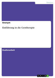 Title: Einführung in die Gentherapie, Author: Anonym