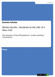 incidents in the life of a slave girl analytical essay incidents in the life of a slave girl analytical essay