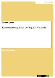 Title: Konsolidierung nach der Equity Methode, Author: Özlem ?enel