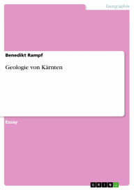 Title: Geologie von Kärnten, Author: Benedikt Rampf