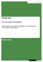 Do You Speak Denglish?: Erläuterungen zum Begriff 'Denglisch' vor dem Kontext von Standard und Variation