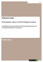 Privilegium minus und Privilegium maius: Grundlegende österreichische Verfassungsdokumente aus rechtsgeschichtlicher Perspektive