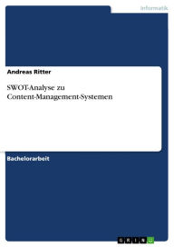 Title: SWOT-Analyse zu Content-Management-Systemen, Author: Andreas Ritter