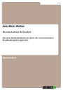 KommAustria Reloaded: Die neue Medienbehörde im Lichte des österreichischen Rundfunkregulierungsrechts
