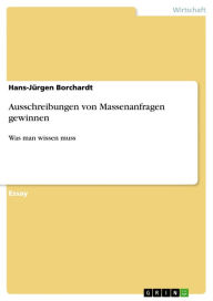 Title: Ausschreibungen von Massenanfragen gewinnen: Was man wissen muss, Author: Hans-Jürgen Borchardt
