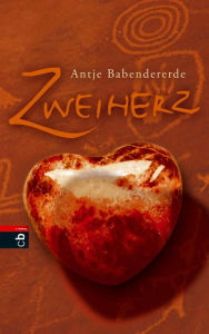 Title: Zweiherz, Author: Antje Babendererde