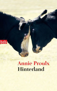 Title: Hinterland, Author: Annie Proulx