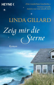 Zeig mir die Sterne: Roman