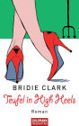 Teufel in High Heels: Roman