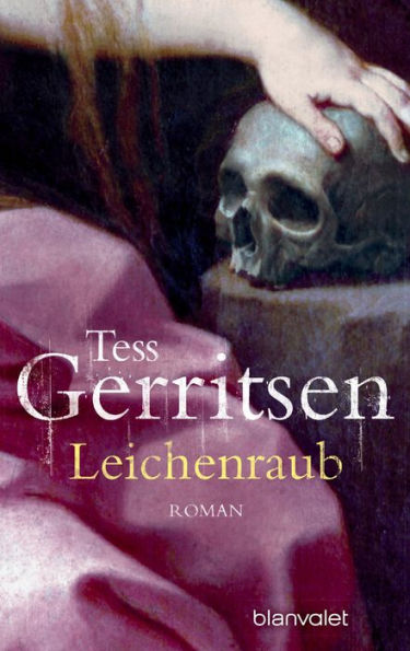 Leichenraub: Roman