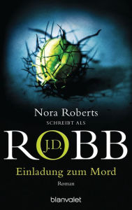 Title: Einladung zum Mord: Roman, Author: J. D. Robb