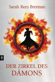 Title: Der Zirkel des Dämons: Band 1, Author: Sarah Rees Brennan