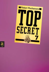 Title: Top Secret 7 - Der Verdacht, Author: Robert Muchamore