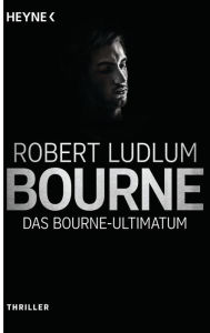 Title: Das Bourne Ultimatum (The Bourne Ultimatum), Author: Robert Ludlum