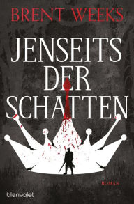 Title: Jenseits der Schatten (Beyond the Shadows), Author: Brent Weeks