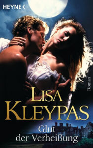Title: Glut der Verheißung: Roman, Author: Lisa Kleypas