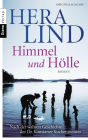 Himmel und Hölle: Roman - Nach der wahren Geschichte der Dr. Konstanze Kuchenmeister