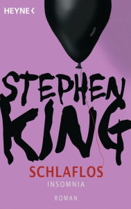 Title: Schlaflos - Insomnia: Roman, Author: Stephen King