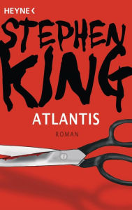 Title: Atlantis: Roman, Author: Stephen King