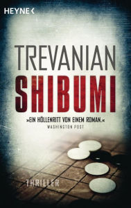 Title: Shibumi: Thriller, Author: Trevanian