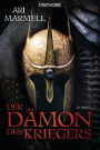 Der Dämon des Kriegers: Roman