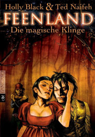 Title: Feenland - Die magische Klinge: Band 3, Author: Holly Black