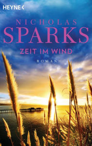 Title: Zeit im Wind: Roman, Author: Nicholas Sparks