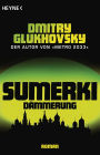 Sumerki - Dämmerung: Roman