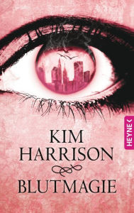 Title: Blutmagie: Novelle, Author: Kim Harrison