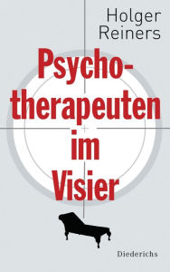 Title: Psychotherapeuten im Visier, Author: Holger Reiners