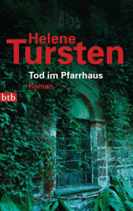 Title: Tod im Pfarrhaus: Roman, Author: Helene Tursten