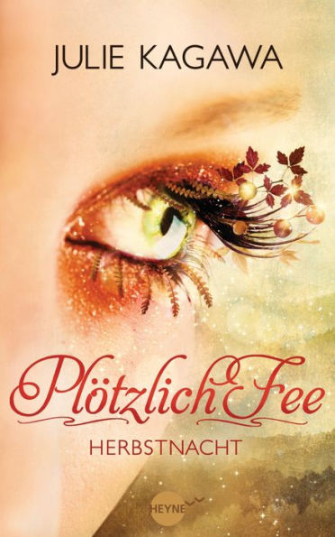 Plötzlich Fee - Herbstnacht: Band 3 - Roman -