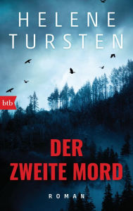 Title: Der zweite Mord: Roman, Author: Helene Tursten