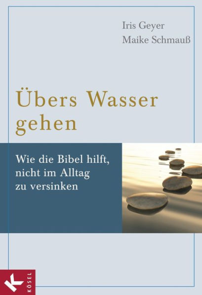 Übers Wasser gehen: Wie die Bibel hilft, nicht im Alltag zu versinken