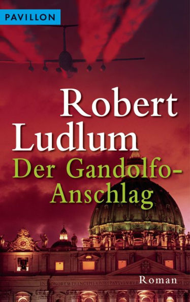 Der Gandolfo-Anschlag: Roman