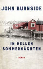 In hellen Sommernächten: Roman