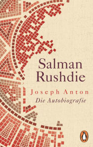 Title: Joseph Anton (German Edition), Author: Salman Rushdie