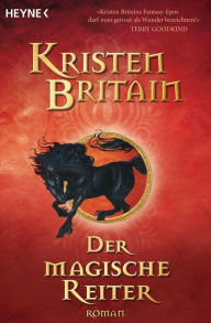 Der magische Reiter: Reiter-Trilogie 1 - Roman