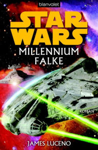 Title: Star Wars. Millennium Falke, Author: James Luceno