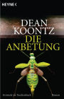 Die Anbetung: Roman