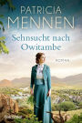 Sehnsucht nach Owitambe: Roman